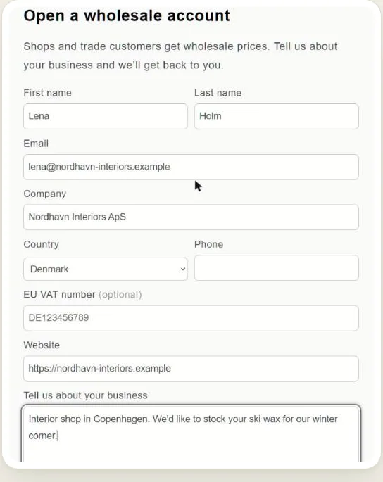A sign-up form on your store, with company and VAT number.